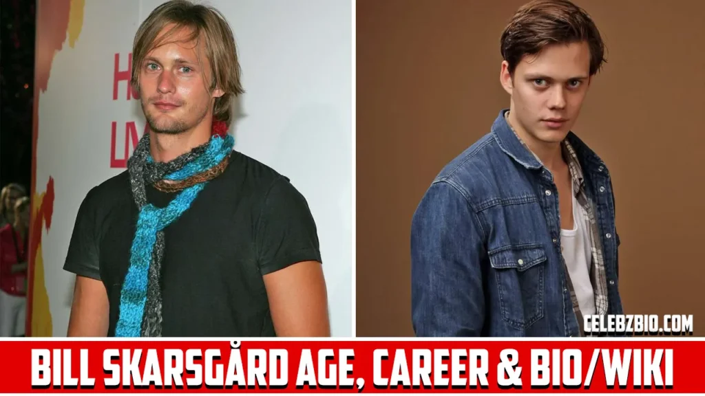 Bill Skarsgård age